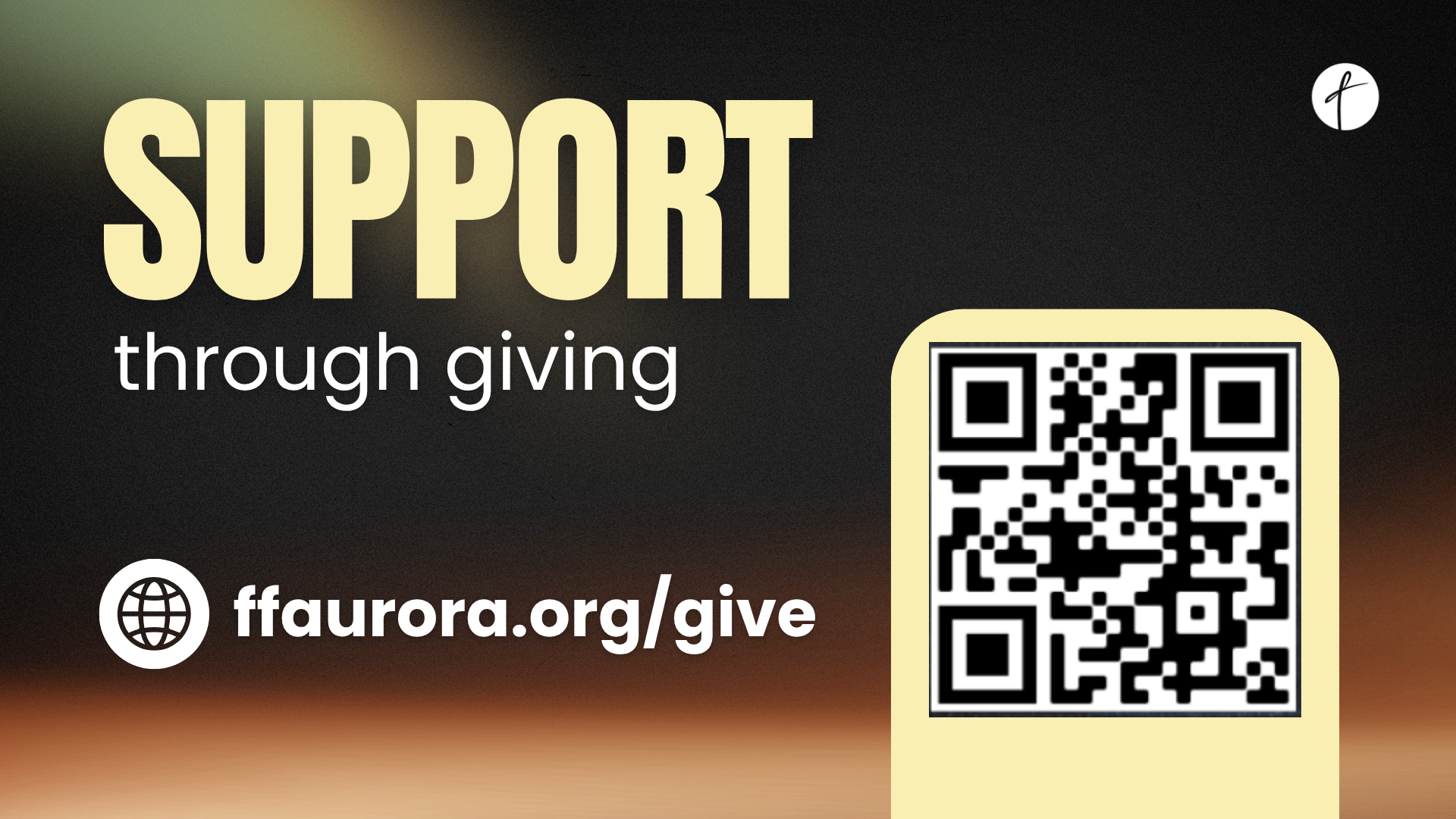 Support through giving at ffaurora.org/give